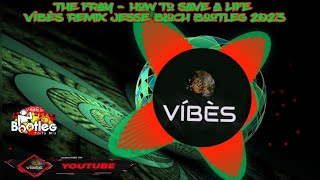 The Fray - How To Save a Life | Víbès Remix | Jesse Bloch | Bassboosted Bootleg 2023