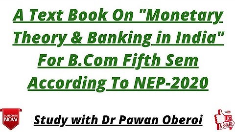 A Text Book On "Monetary Theory & Banking in India" For B.Com Fifth Sem According To NEP-2020