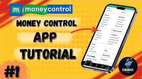 Moneycontrol App Tutorial: Simplify Stock Market & Investment Tracking Part -1 #cagr41 #1
