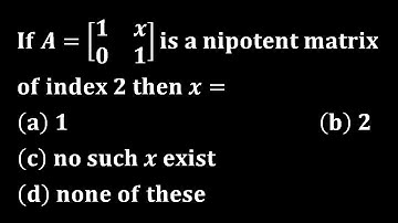 nilpotent matrix of order n linear algebra engineering iit jam mathematics gate eigen values cmi du