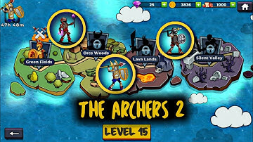 The Archers 2 Level 15 | The Archers 2 | The Archers Game | Green Fields Gameplay | GAMES 2.0