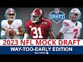2023 NFL Mock Draft: Way-Too-Early 1st Round Projections Ft. Will Anderson, CJ Stroud & Bryce Young
