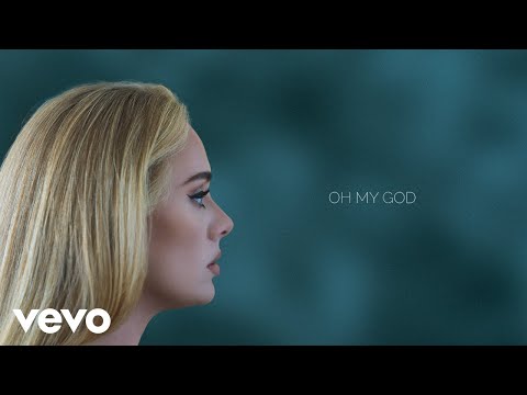 Adele – Oh My God (Official Lyric Video)