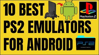 10 Best PS2 Emulators For Android screenshot 5