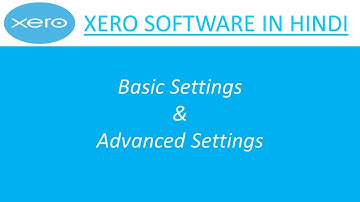 important settings in Xero | Xero tutorial in hindi | Xero full course | Xero bookkeeping software