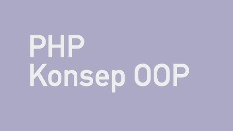 Perkenalan PHP OOP