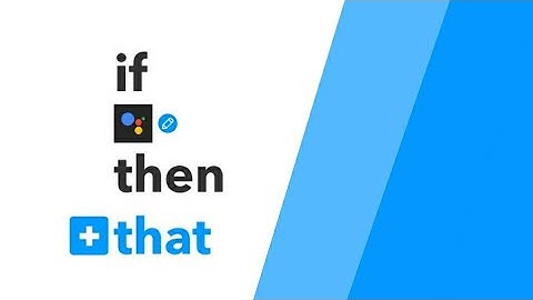 How To create Applet using IFTTT // Home Automation by google assistant and IFTTT