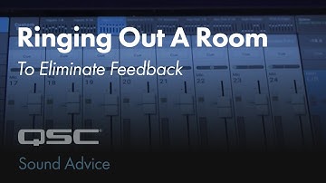 Ringing Out a Room (Mains and Monitors) to Eliminate Feedback | Sound Advice