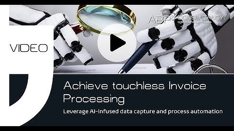 Invoice automation with RPA and Intelligent Data Capture