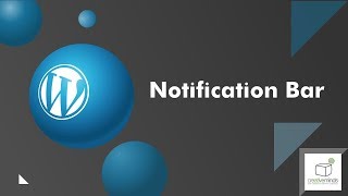 Easily add a Notification Bar to your WordPress Site