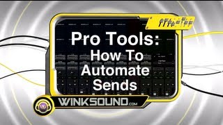 Pro Tools: How To Automate Sends | WinkSound