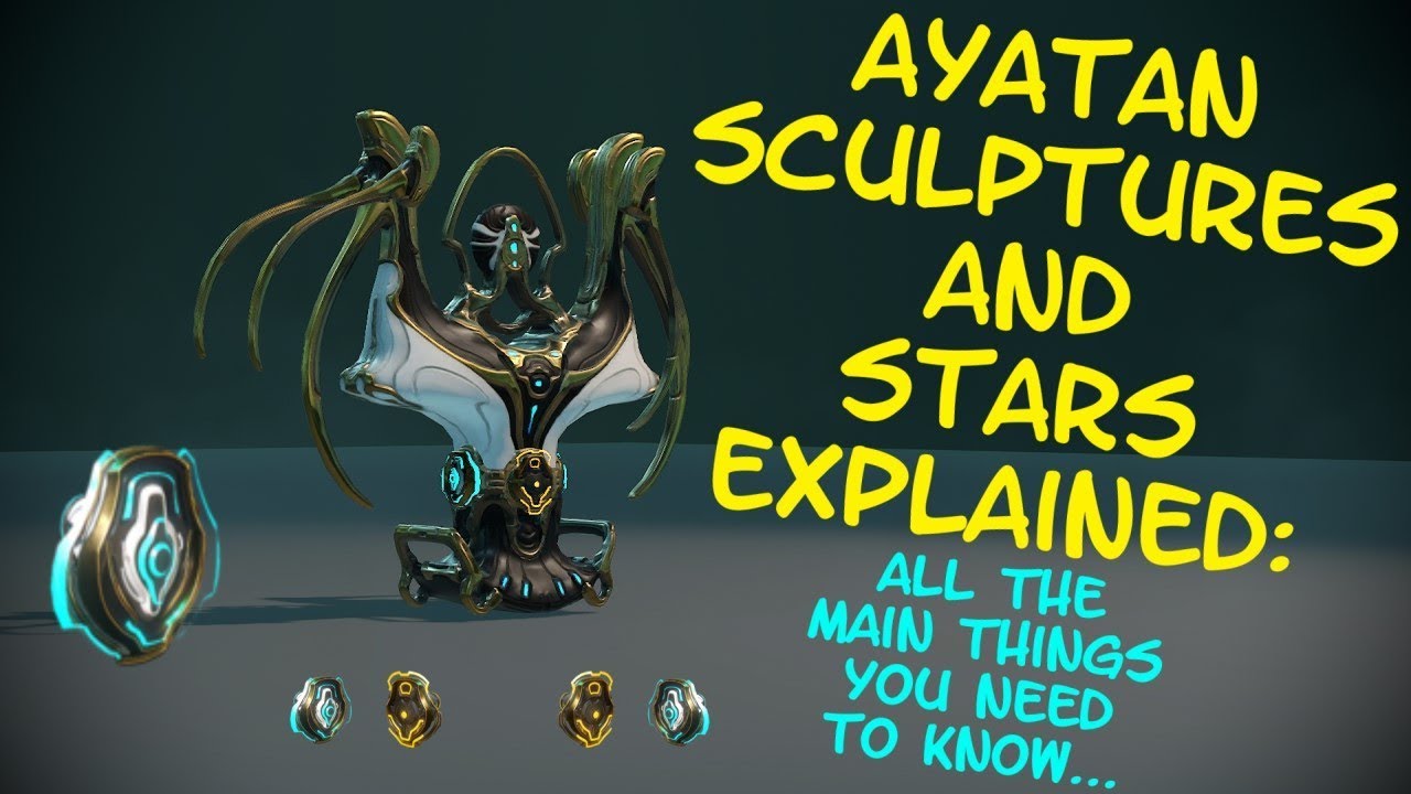 Warframe   Ayatan Sculptures  Stars Explained   The main things you need to know