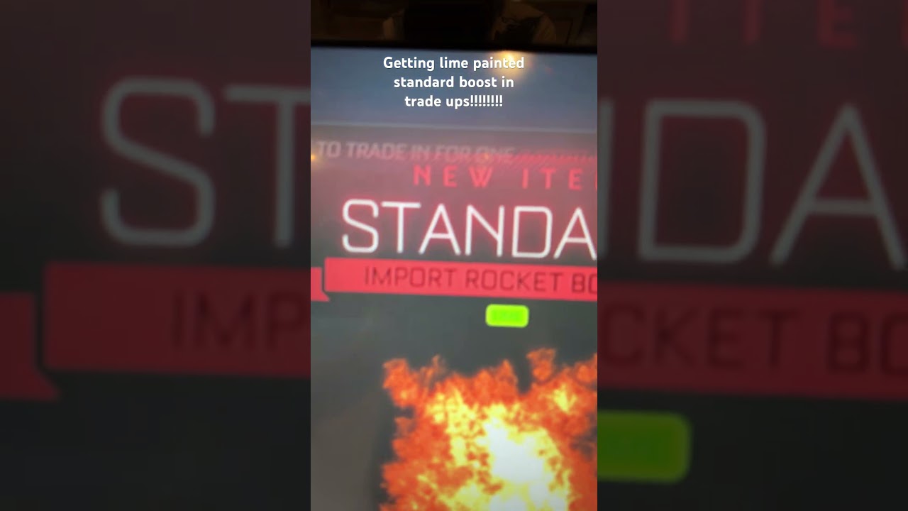 Getting lime painted standard boost in trade ups! 