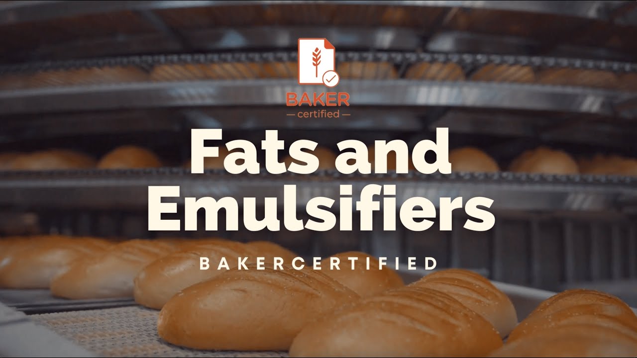 BAKERcertified Bread 3 Fats and Emulsifiers YouTube