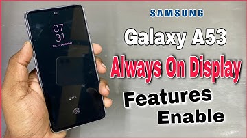Samsung Galaxy A53 5G Always On Display On Kaise Karen | How to Enable Always On Display on Samsung