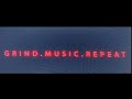 Grindmusicrepeat to stream or not to stream