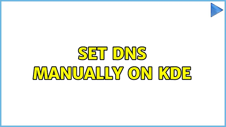 Set DNS manually on KDE