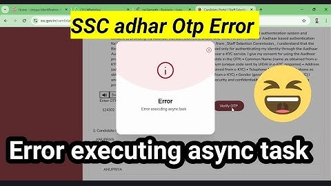 Error executing async task। Error executing async in ssc form । Scc Form error prolem 2025।