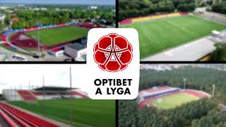 A LYGA STADIUMS 2021 (LITHUANIAN 1ST LEAGUE)