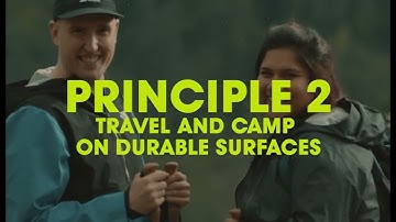 Principle 2: Travel and Camp on Durable Surfaces - Leave No Trace Canada