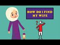 If Love is Not Allowed, How Do I Find My Wife - Nouman Ali Khan - Animated