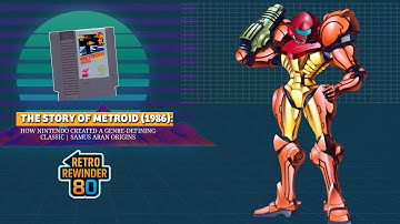 The Story of Metroid (1986): How Nintendo Created a Genre-Defining Classic | Samus Aran Origins