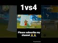 #short video 1vs4 iska king 👑👑 free fire gameplay video 🔙💕✨ Arun gaming officer