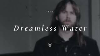 Funus - Dreamless Water [Heavy Shoegaze / Post Metal]