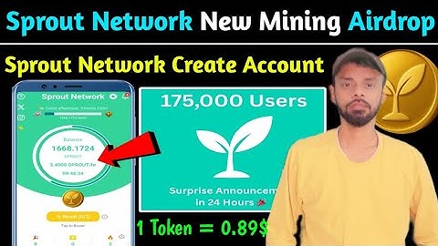 🎁Sprout Network New Airdrop How To Create Account | Sprout Network How To Upgrade Level And Mining