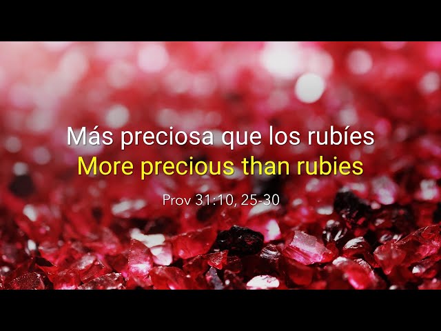 Sermon Día de la Madre: Mas preciosa que los rubies - Mother's Day Sermon: More precious than rubies class=