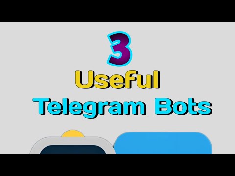 3 Super Useful Telegram Bots | Telegram bots | Telegram