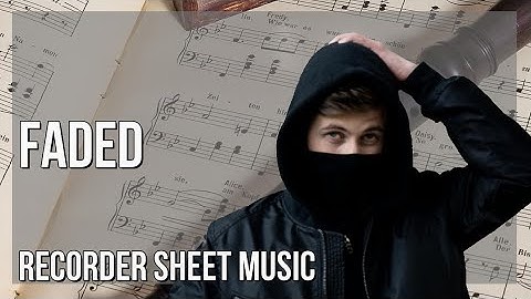 SUPER EASY Recorder Sheet Music: How to play Faded  by Alan Walker