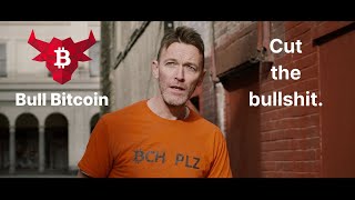 Bull Bitcoin - Cut The Bullsh*t