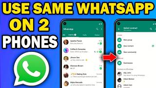 How to Use the Same WhatsApp Account on Two Phones 2026 screenshot 4