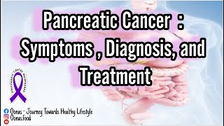 Pancreatic Cancer: Symptoms, Diagnosis, and Treatment