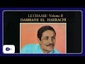 Dahmane El Harrachi - Zouj Hmamat