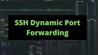 SSH Dynamic Port Forwarding