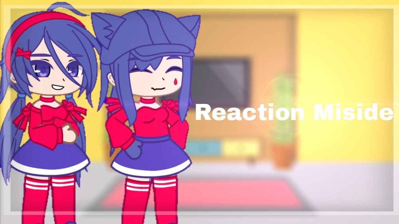 Miside's reaction to the edits