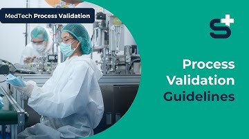 Essential Process Validation Guidelines You Need to Know