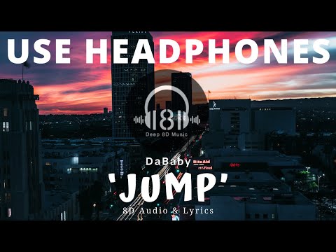 Видео: DaBaby - JUMP (8D Audio & Lyrics) ft. NBA Youngboy 