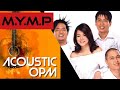 M.Y.M.P Nonstop Hits - OPM Love Songs 2021