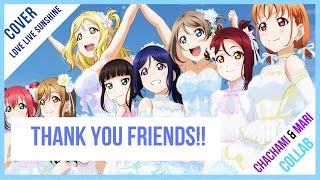 【 Mari & Chachami 】Love Live Sunshine  –  Thank you Friends!! | COVER