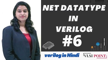 Net Data type in Verilog | #6 | Verilog in Hindi | VLSI Point