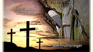 The Law and the Covenants
