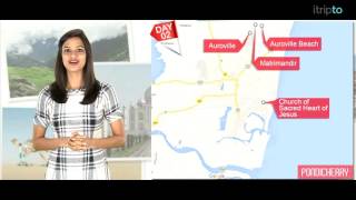 Pondicherry tour: 2-day itinerary in 60 seconds