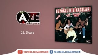 Beyoğlu Mızıkacıları - Sigara