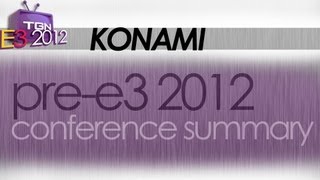 E3 2012 - Konami Pre-E3 Conference Summary!