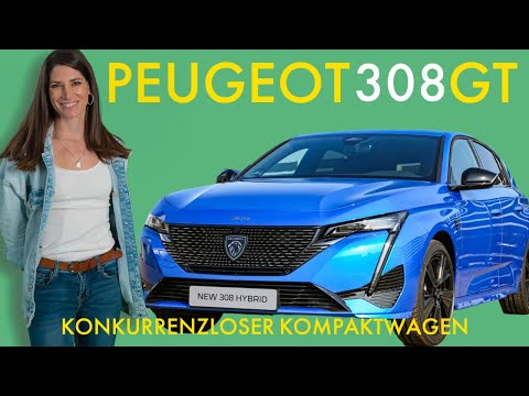 Peugeot 308 GT (2022) - Kompaktwagen mit modernster Technik