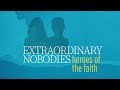 Extraordinary Nobodies – Rahab – Pastor Jon Rojewski