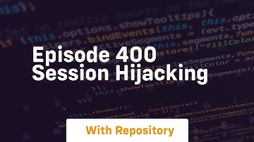 Episode 400 session hijacking